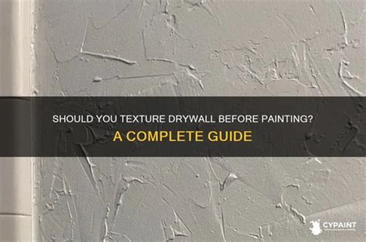 Do you prime drywall before you texture?